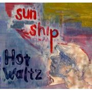 Hot  Waltz / SUN SHIP Hot  Waltz / SUN SHIP